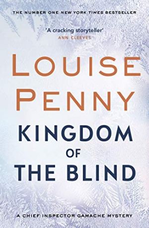 Book review: Kingdom of the Blind by Louise Penny – Kate Vane